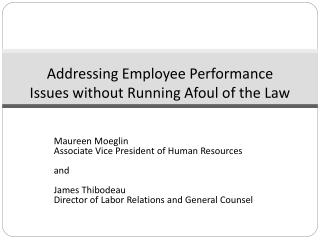 Addressing Employee Performance Issues without Running Afoul of the Law