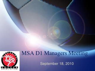 MSA D1 Managers Meeting