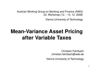Austrian Working Group on Banking and Finance (AWG) 23. Workshop (12. - 13. 12. 2008)