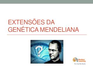 Extensões da genética Mendeliana