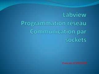 Labview Programmation réseau C ommunication par sockets