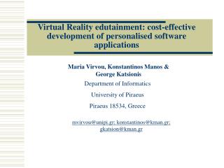 Virtual Reality edutainment: cost-effective development of personalised software applications