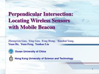 Perpendicular Intersection: Locating Wireless Sensors with Mobile Beacon