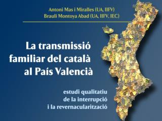 Antoni Mas i Miralles (UA, IIFV) Brauli Montoya Abat (UA, IIFV, IEC)