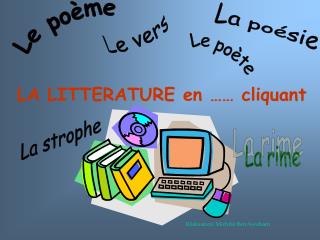 LA LITTERATURE en …… cliquant