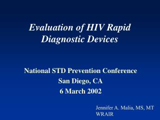 Evaluation of HIV Rapid Diagnostic Devices