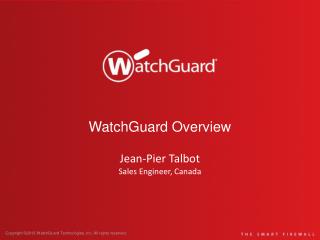 WatchGuard Overview