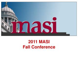 2011 MASI Fall Conference