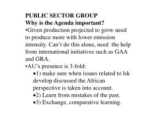 PUBLIC SECTOR GROUP Why is the Agenda important?