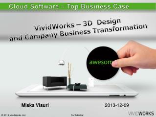 VividWorks – 3D Design and Company Business Transformation