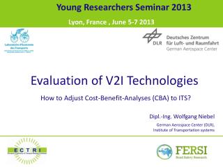 Evaluation of V2I Technologies