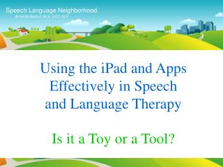 Speech Language Neighborhood