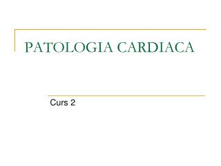 PATOLOGIA CARDIACA