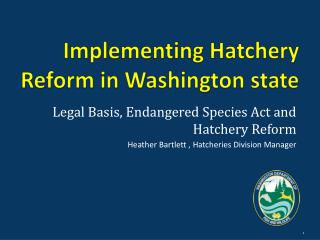 Implementing Hatchery Reform in Washington state