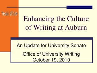 Enhancing the Culture of Writing at Auburn