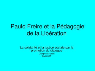 Paulo Freire et la Pédagogie de la Libération 