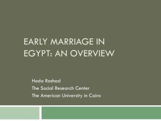 Early Marriage in Egypt: An overview