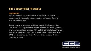 The Subcontract Manager