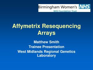 Affymetrix Resequencing Arrays