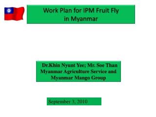 Work Plan for IPM Fruit Fly in Myanmar