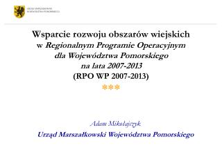 Adam Mikołajczyk Urząd Marszałkowski Województwa Pomorskiego