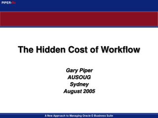 The Hidden Cost of Workflow