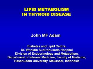 LIPID METABOLISM IN THYROID DISEASE