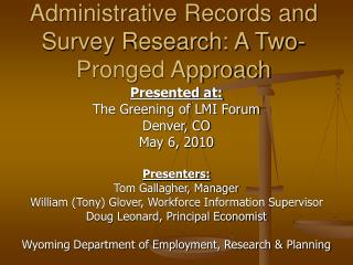 Administrative Records and Survey Research: A Two-Pronged Approach