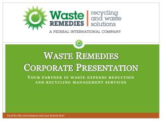 Waste Remedies Corporate Presentation