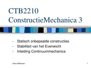 CTB2210	 ConstructieMechanica 3