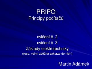 PRIPO Principy počítačů