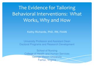 The Evidence for Tailoring Behavioral Interventions:  What Works, Why and How