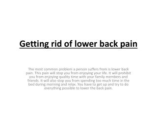 Getting rid of lower back pain
