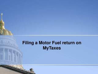 Filing a Motor Fuel return on MyTaxes