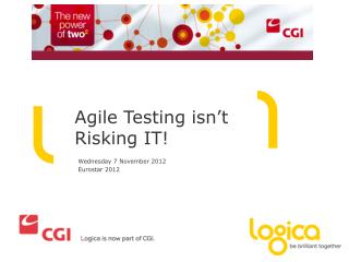 Agile Testing isn’t Risking IT!