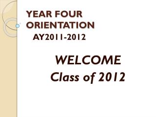 YEAR FOUR ORIENTATION