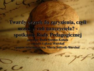 Przesunięcie akcentu z procesu nauczania na proces uczenia się