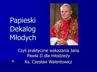 Papieski Dekalog Młodych