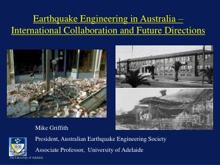 Earthquake Engineering in Australia – International Collaboration and Future Directions