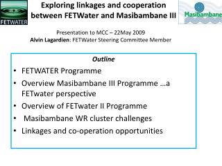 Exploring linkages and cooperation between FETWater and Masibambane III