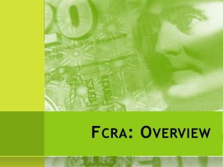 Fcra : Overview