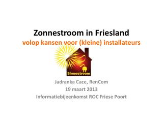 Zonnestroom in Friesland volop kansen voor (kleine) installateurs