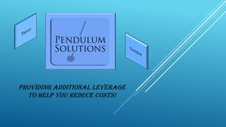 Providing additional leverage to help you reduce costs!