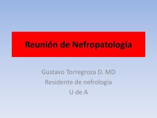 Reunión de Nefropatología