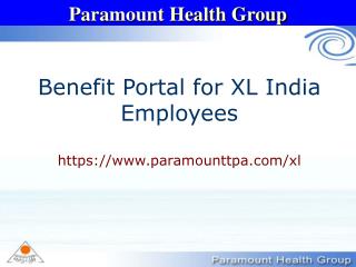 Benefit Portal for XL India Employees https://paramounttpa/xl