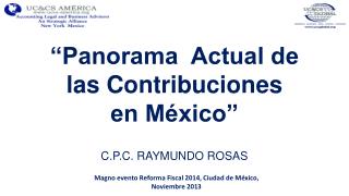 “Panorama Actual de las Contribuciones en México”