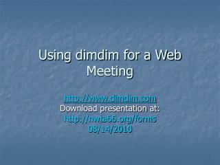 Using dimdim for a Web Meeting
