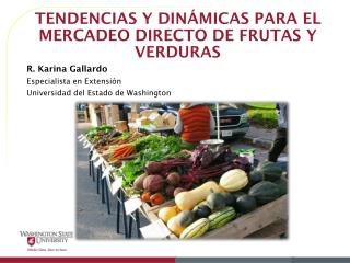 Tendencias y Dinámicas para el Mercadeo Directo de Frutas y Verduras