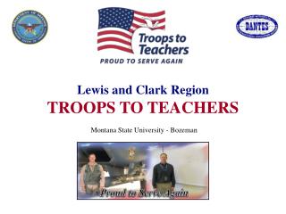 Lewis and Clark Region TROOPS TO TEACHERS