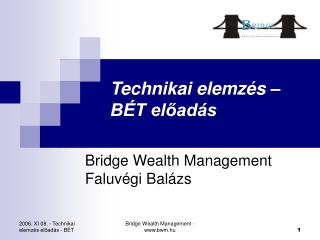 Technikai elemzés – BÉT előadás